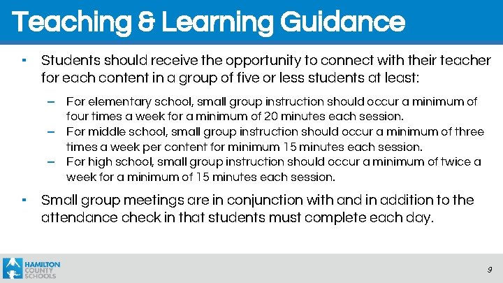 Teaching & Learning Guidance ▪ Students should receive the opportunity to connect with their