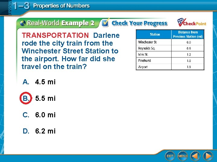 TRANSPORTATION Darlene rode the city train from the Winchester Street Station to the airport.