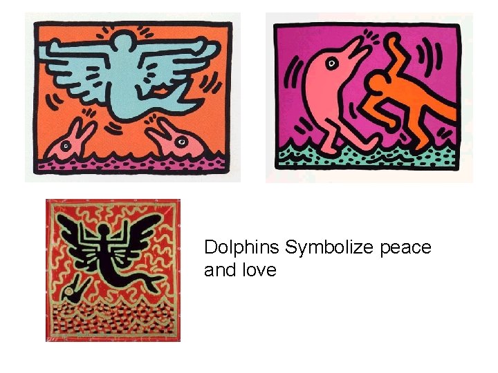 Dolphins Symbolize peace and love 