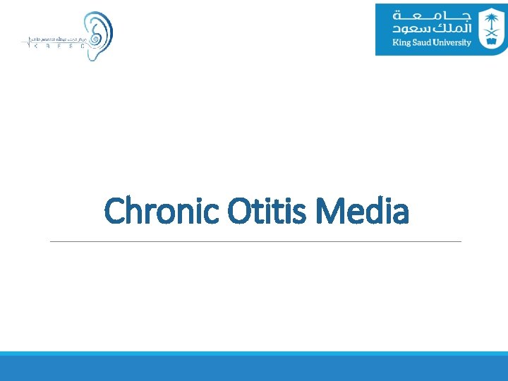 Chronic Otitis Media 