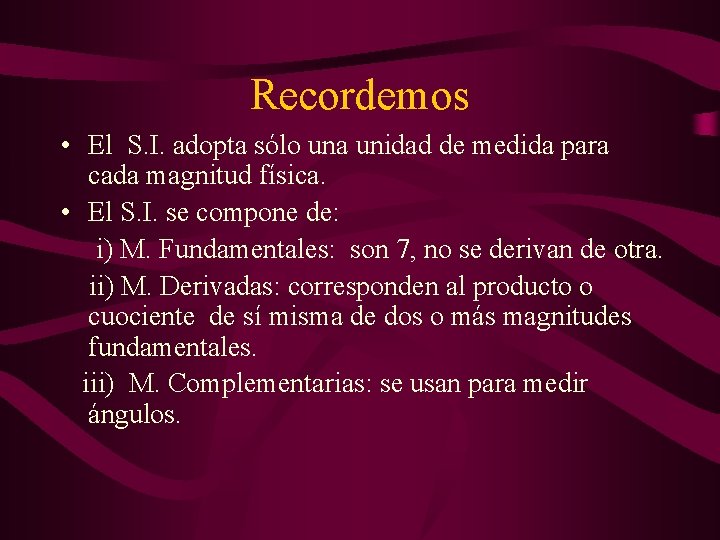 Historia de las Magnitudes y Unidades Magnitud Propiedad