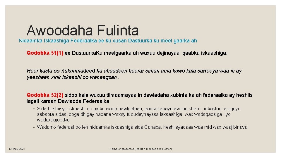Awoodaha Fulinta Nidaamka Iskaashiga Federaalka ee ku xusan Dastuurka ku meel gaarka ah Qodobka