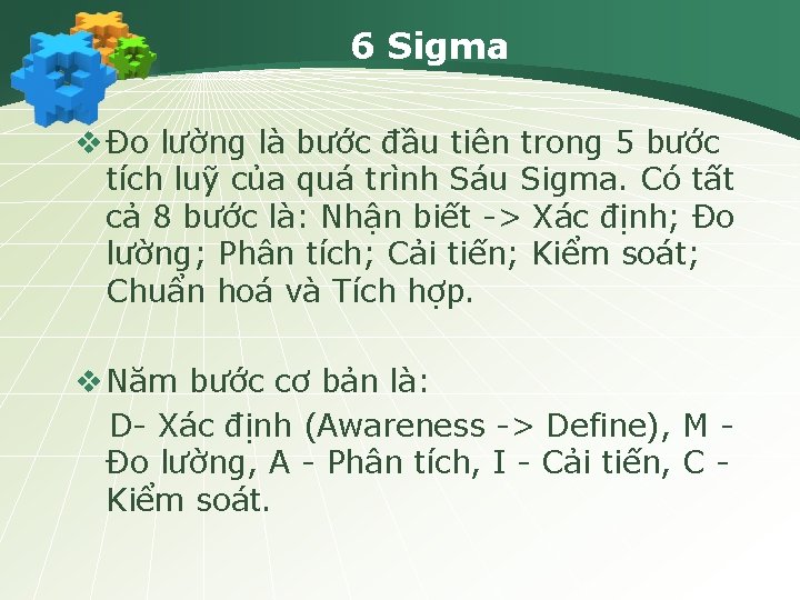 6 Sigma v Đo lường là bước đầu tiên trong 5 bước tích luỹ