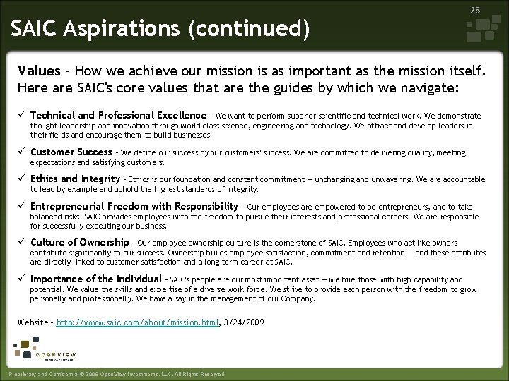 SAIC Aspirations (continued) 26 Values - How we achieve our mission is as important
