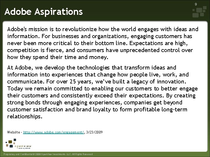 Adobe Aspirations 9 Adobe's mission is to revolutionize how the world engages with ideas