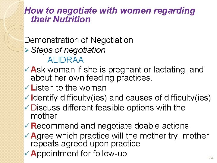 How to negotiate with women regarding their Nutrition Demonstration of Negotiation Ø Steps of