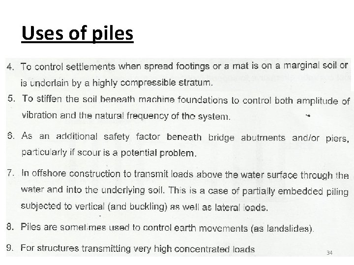 Uses of piles 34 