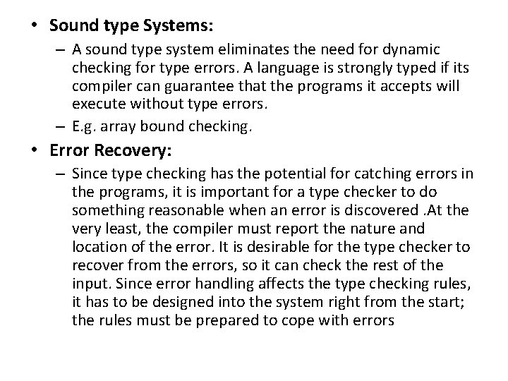  • Sound type Systems: – A sound type system eliminates the need for