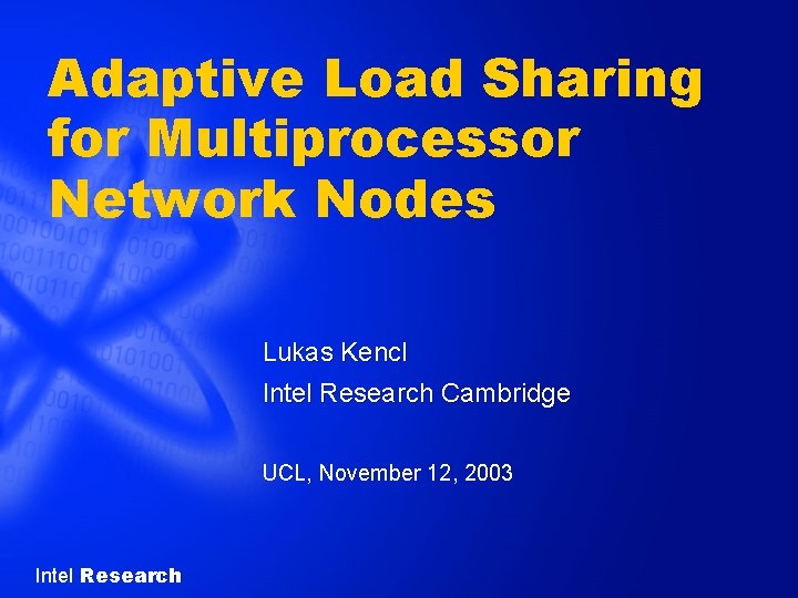 Adaptive Load Sharing for Multiprocessor Network Nodes Lukas