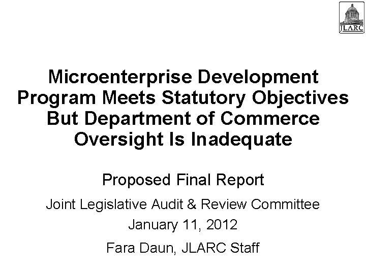 Microenterprise Development Program Meets Statutory Objectives But Department of Commerce Oversight Is Inadequate Proposed
