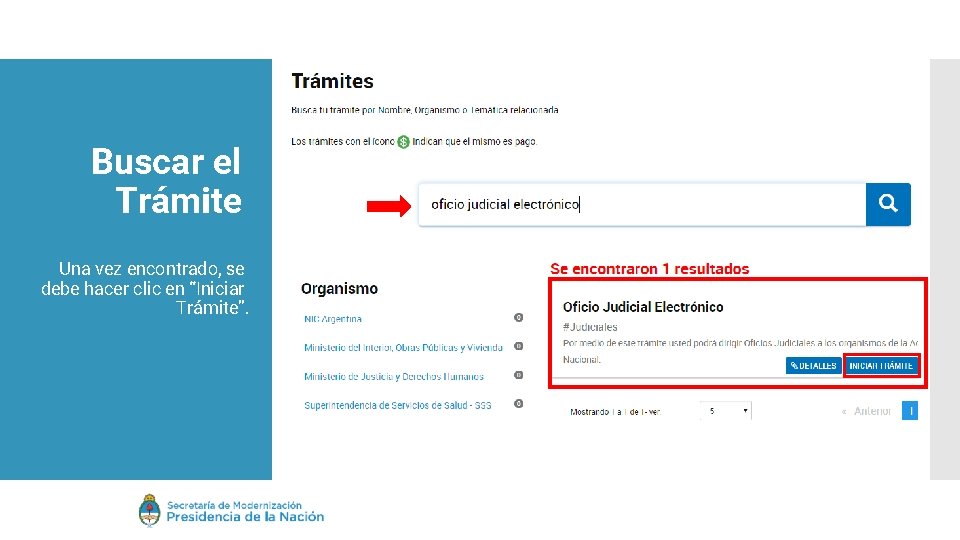 Buscar el Trámite Una vez encontrado, se debe hacer clic en “Iniciar Trámite”. 