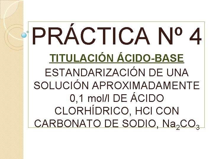 Titulacion Acido Base Practica De Laboratorio Pdf