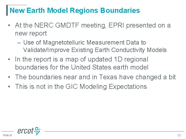 New Earth Model Regions Boundaries • At the NERC GMDTF meeting, EPRI presented on New Earth Model Regions Boundaries • At the NERC GMDTF meeting, EPRI presented on
