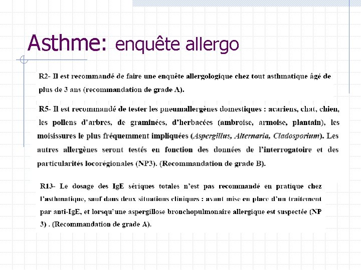 Asthme: enquête allergo Asthme: enquête allergo