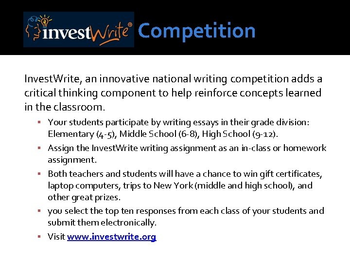 Competition Invest. Write, an innovative national writing competition adds a critical thinking component to