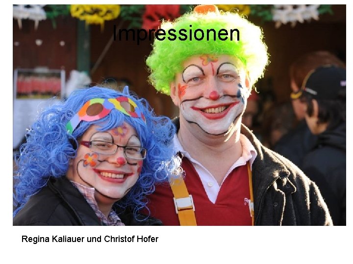 Impressionen Regina Kaliauer und Christof Hofer 