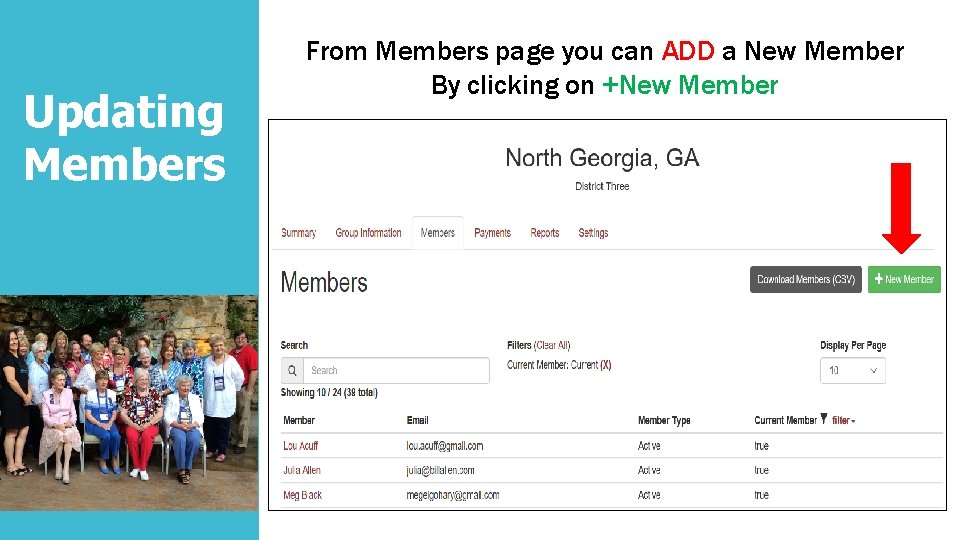 Updating Members From Members page you can ADD a New Member By clicking on