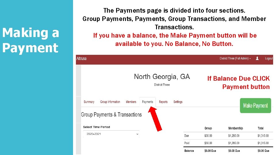 Making a Payment The Payments page is divided into four sections. Group Payments, Group