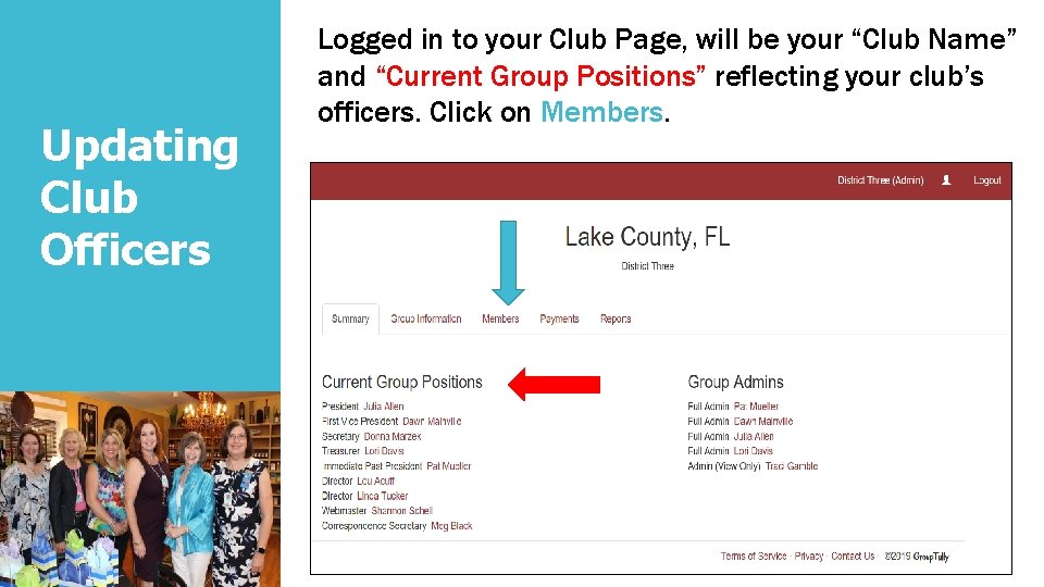 Updating Club Officers Logged in to your Club Page, will be your “Club Name”