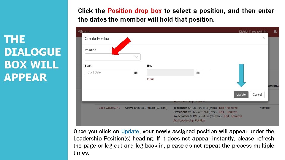 Click the Position drop box to select a position, and then enter the dates