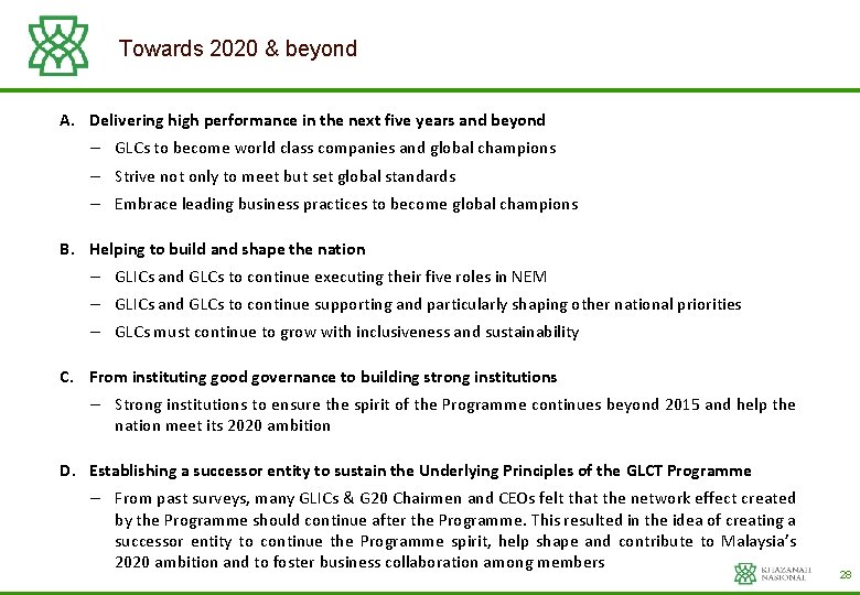 Towards 2020 & beyond A. Delivering high performance in the next five years and