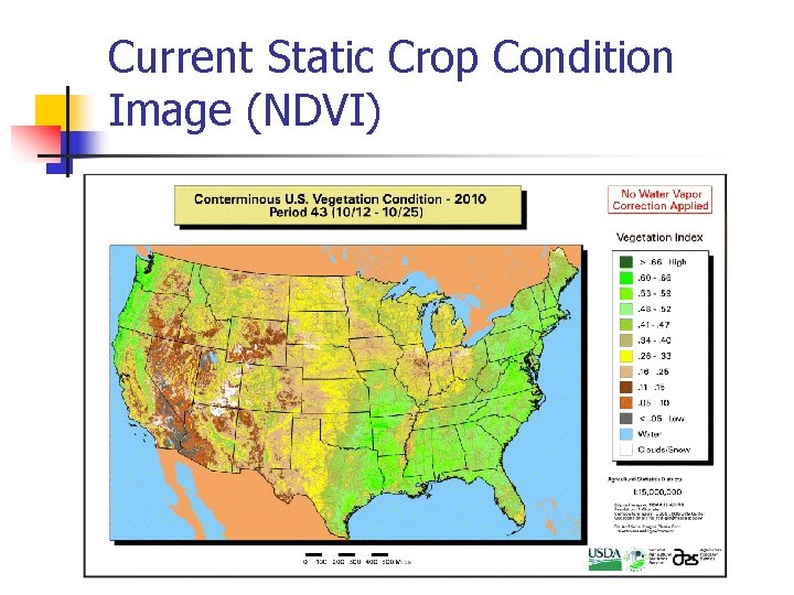 Current Static Crop Condition Image (NDVI) 