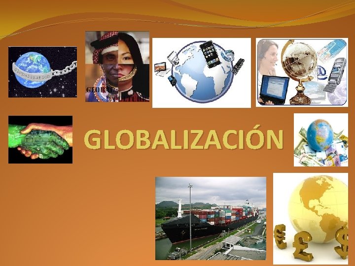 GLOBALIZACIÓN 