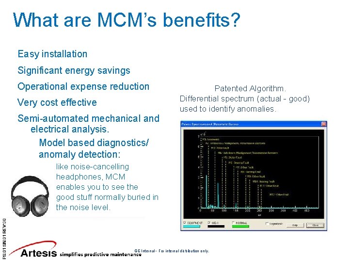 What are MCM’s benefits? Easy installation Significant energy savings Operational expense reduction Very cost