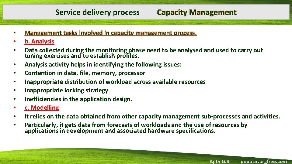 Service delivery process • • • Capacity Management tasks involved in capacity management process.