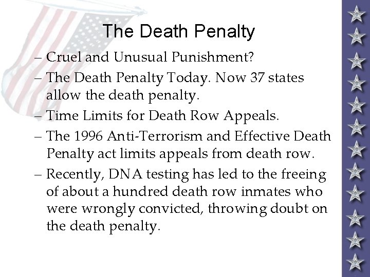 The Death Penalty – Cruel and Unusual Punishment? – The Death Penalty Today. Now