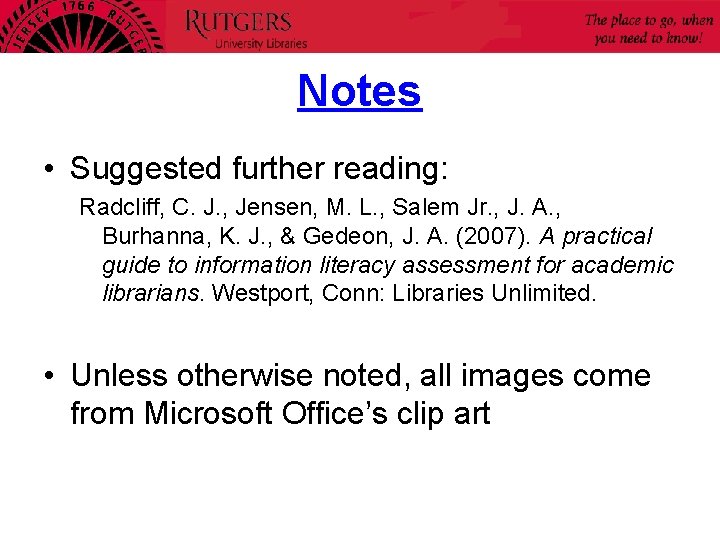 Notes • Suggested further reading: Radcliff, C. J. , Jensen, M. L. , Salem