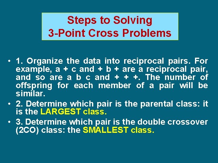 Steps to Solving 3 -Point Cross Problems • 1. Organize the data into reciprocal