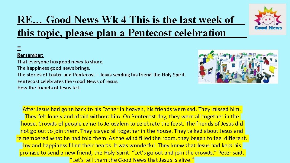 RE… Good News Wk 4 This is the last week of this topic, please
