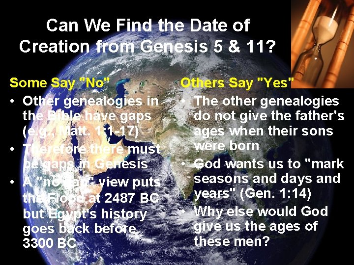 Can We Find the Date of Creation from Genesis 5 & 11? Some Say