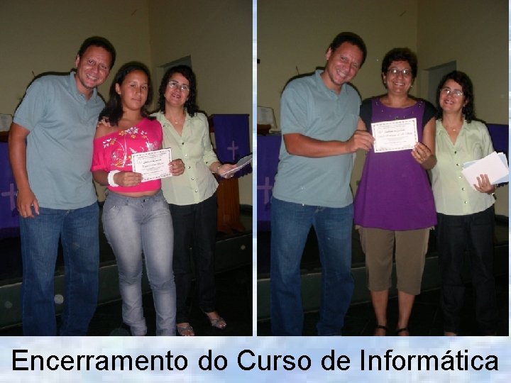 Encerramento do Curso de Informática 