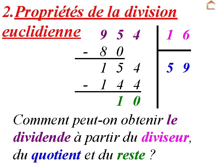 2. Propriétés de la division euclidienne 9 5 4 1 6 - 8 0