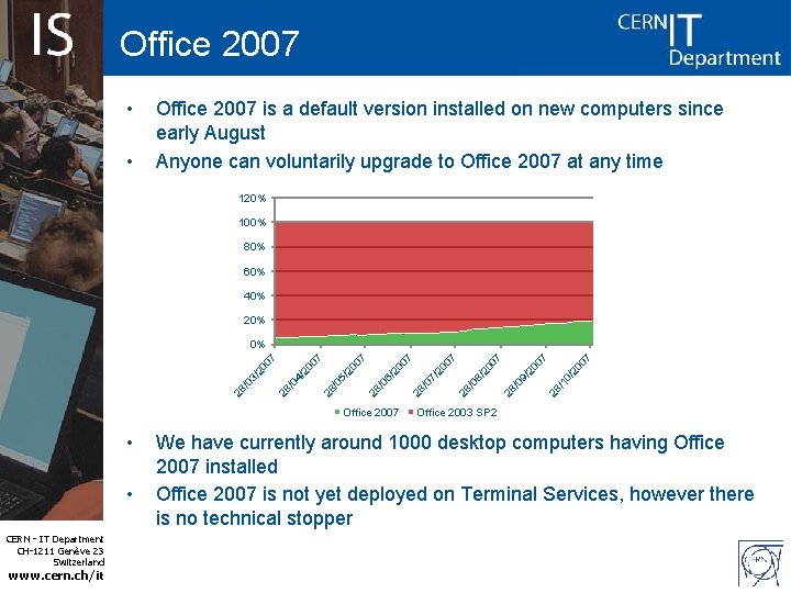 Office 2007 • • Office 2007 is a default version installed on new computers