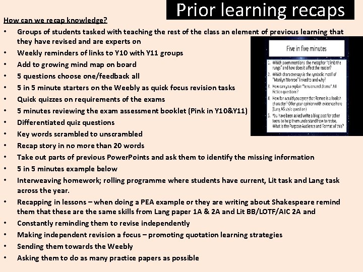 Prior learning recaps How can we recap knowledge? • Groups of students tasked with