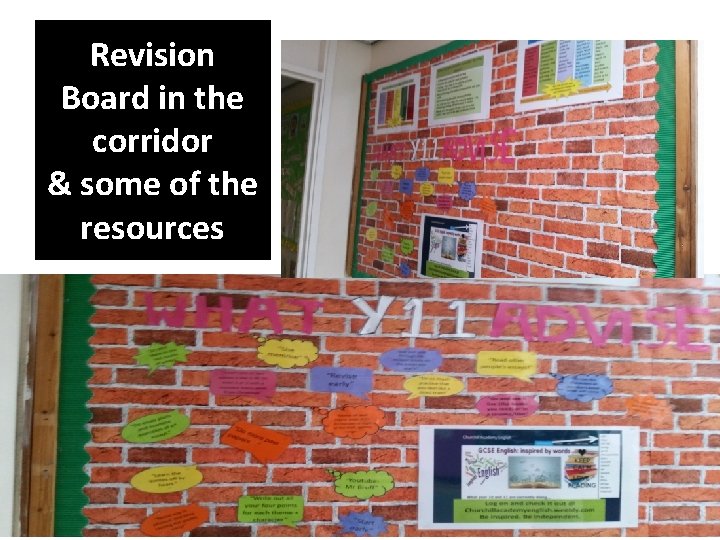 Revision Board in the corridor & some of the resources 