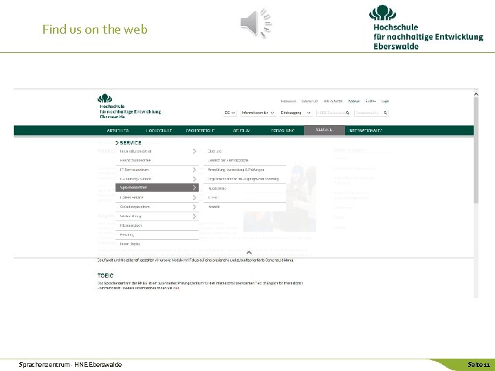 Find us on the web Sprachenzentrum · HNE Eberswalde Seite 11 Find us on the web Sprachenzentrum · HNE Eberswalde Seite 11
