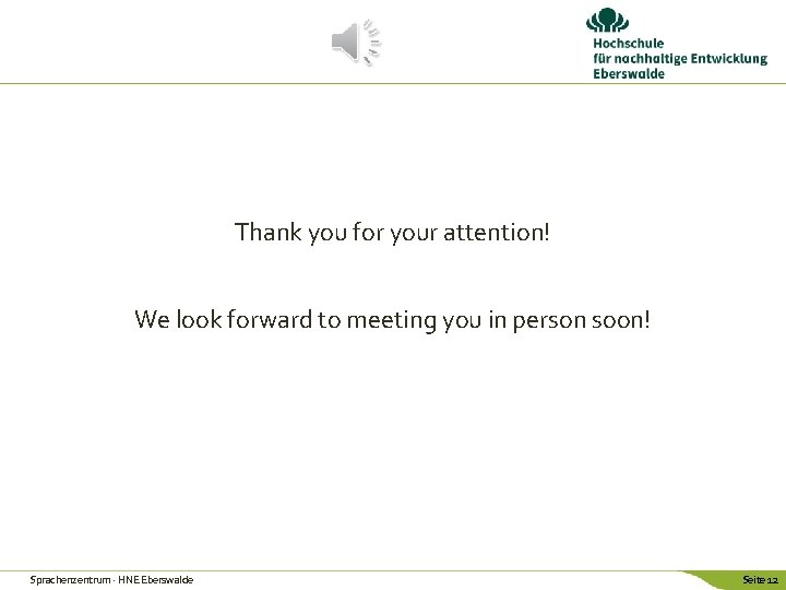 Thank you for your attention! We look forward to meeting you in person soon! Thank you for your attention! We look forward to meeting you in person soon!