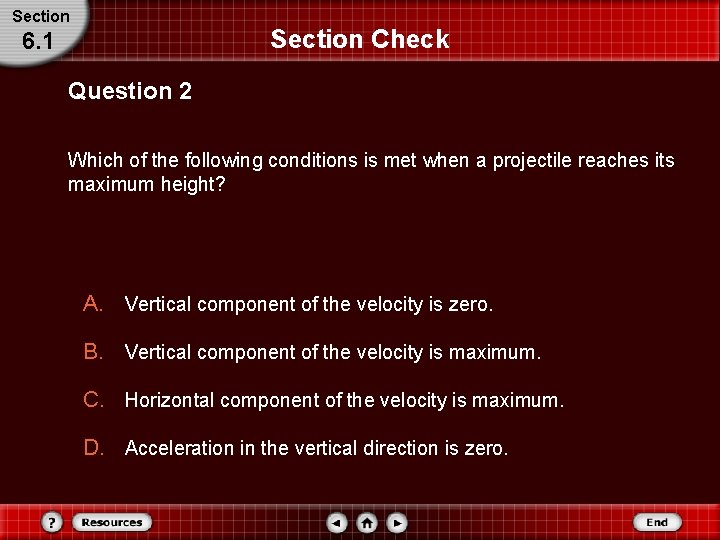 Section Check 6. 1 Question 2 Which of the following conditions is met when Section Check 6. 1 Question 2 Which of the following conditions is met when