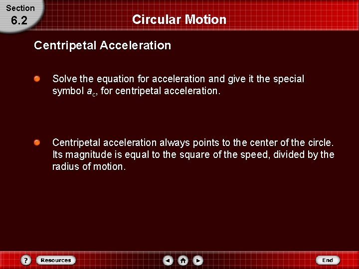 Section 6. 2 Circular Motion Centripetal Acceleration Solve the equation for acceleration and give Section 6. 2 Circular Motion Centripetal Acceleration Solve the equation for acceleration and give