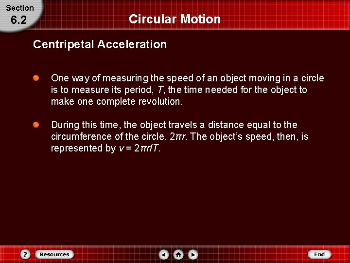Section 6. 2 Circular Motion Centripetal Acceleration One way of measuring the speed of Section 6. 2 Circular Motion Centripetal Acceleration One way of measuring the speed of
