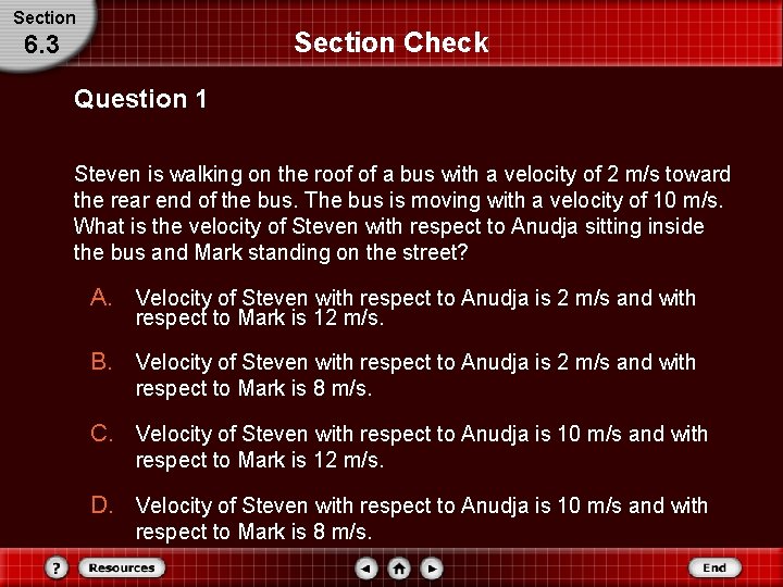 Section Check 6. 3 Question 1 Steven is walking on the roof of a Section Check 6. 3 Question 1 Steven is walking on the roof of a