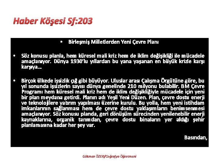 Haber Köşesi Sf: 203 • Birleşmiş Milletlerden Yeni Çevre Planı • Söz konusu planla,