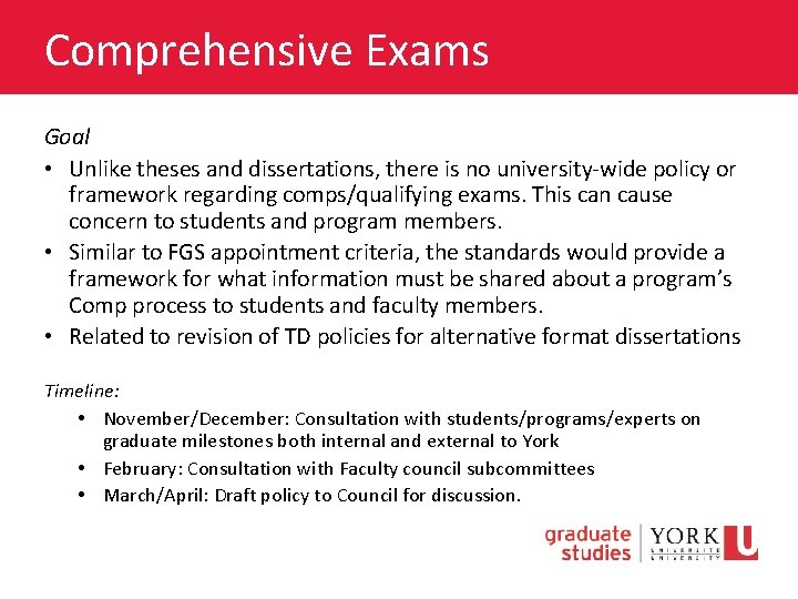 Comprehensive Exams Goal • Unlike theses and dissertations, there is no university-wide policy or