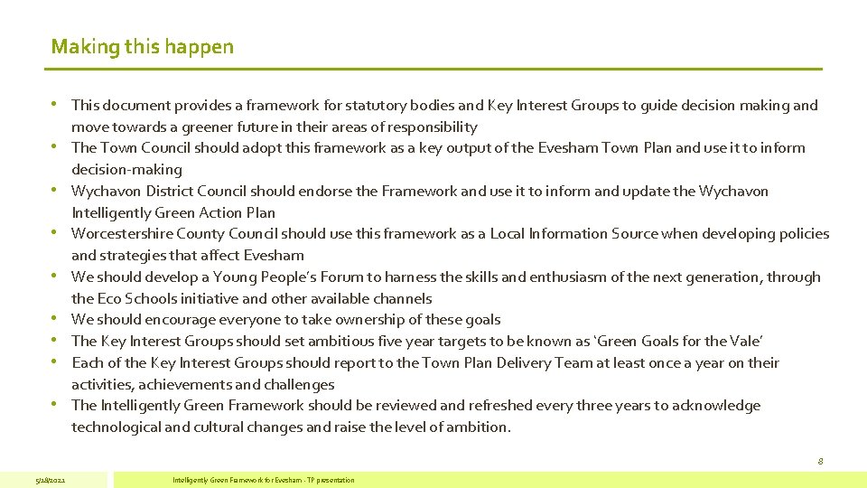 Making this happen • This document provides a framework for statutory bodies and Key Making this happen • This document provides a framework for statutory bodies and Key