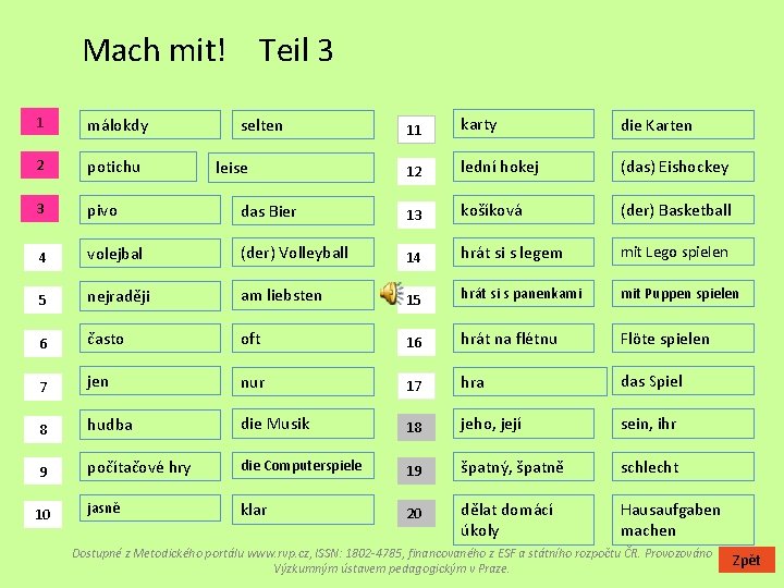 Mach mit! Teil 3 1 málokdy 2 potichu 3 pivo 4 11 karty die