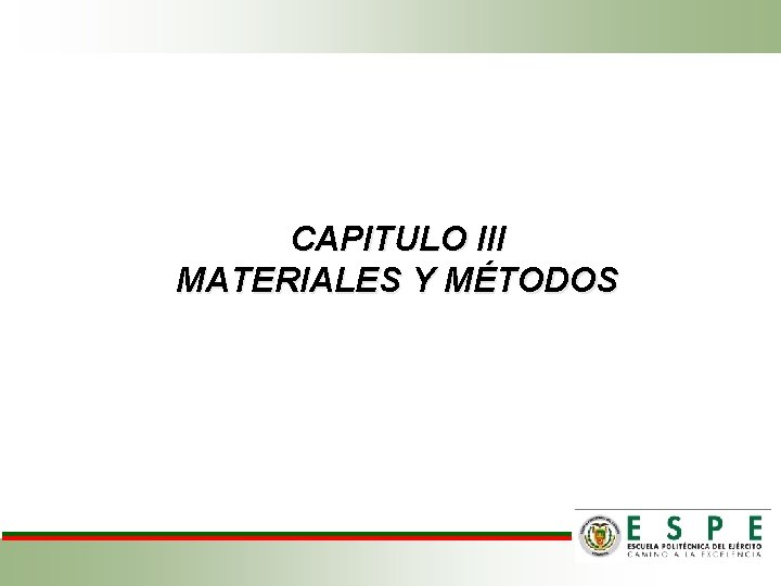 CAPITULO III MATERIALES Y MÉTODOS 